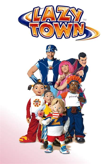 lazytown|LazyTown (TV Series 2004.